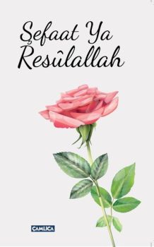 Şefaat Ya Resulallah