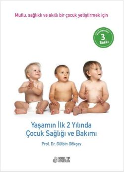 Yaşamın İlk 2 Yılında Çocuk Sağlığı ve Bakımı