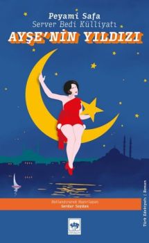 Ayşe'nin Yıldızı - Server Bedi Külliyatı
