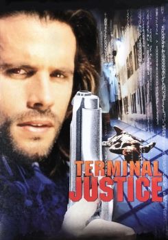 Terminal Justice