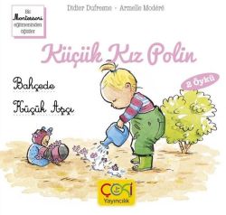 Küçük Kız Polin - Bahçede Küçük Aşçı