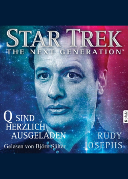 Star Trek - The Next Generation: Q sind herzlich ausgeladen