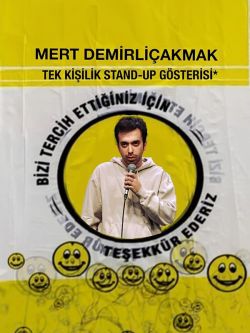 Mert Demirliçakmak - Tek Kişilik Stand Up Gösterisi