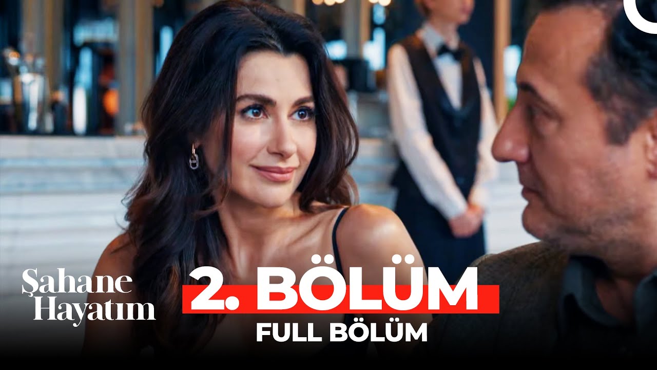 Şahane Hayatım 2.Bölüm