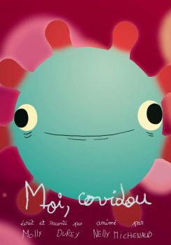 Moi, Covidou