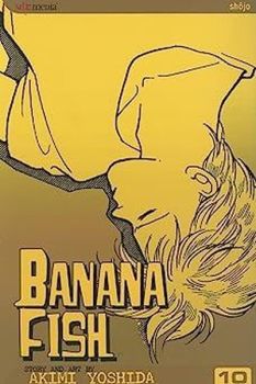 Banana Fish Vol. 10 : 10