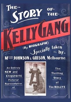 The Story of the Kelly Gang