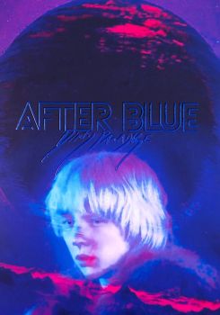 After Blue (Dirty Paradise)