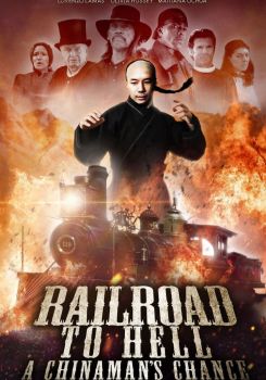 Railroad to Hell: A Chinaman's Chance