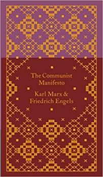 The Communist Manifesto (A Penguin Classics Hardcover)