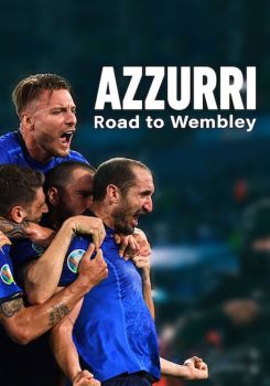 Gök Mavilerin Rüyası: Wembley'e Giden Yol