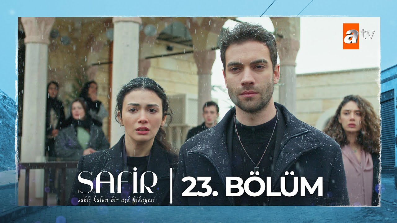 Safir 23. Bölüm