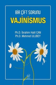 Vajinismus - Bir Çift Sorunu