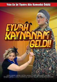 Eyvah Kaynanam Geldi
