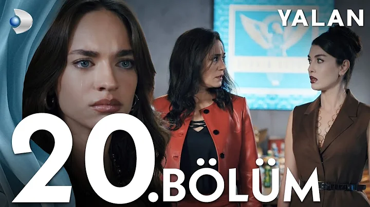 Yalan 20. Bölüm