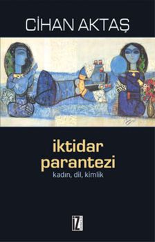 İktidar Parantezi