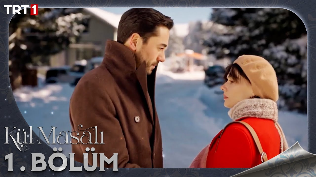 Kül Masalı 1.Bölüm