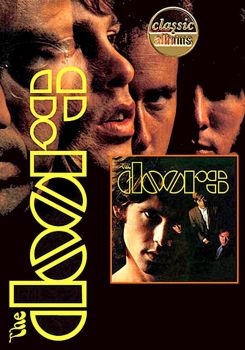 Classic Albums: The Doors