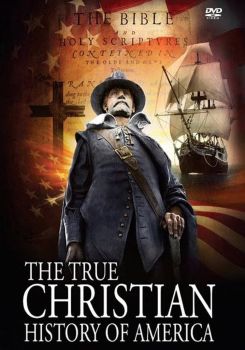 The True Christian History of America