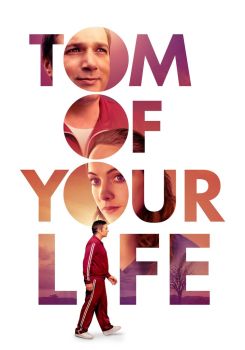 Tom of Your Life