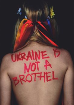 Ukraine Is Not a Brothel