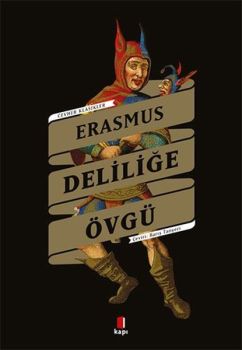 Deliliğe Övgü - Cevher Klasikler