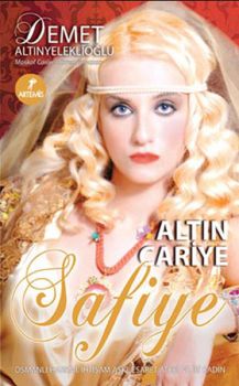 Altın Cariye Safiye