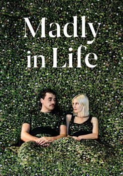 Madly in Life