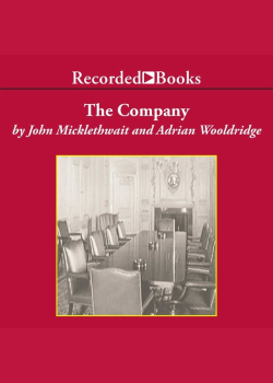 The Company: A Short History of a Revolutionary Idea