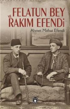 Felatun Bey Ve Rakım Efendi
