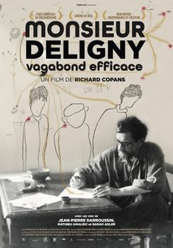 Monsieur Deligny, Vagabond Efficace