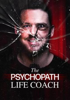 The Psychopath Life Coach