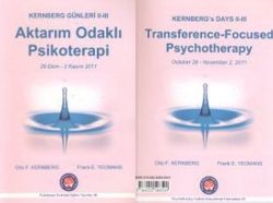 Kernberg Günleri 2 - 3 Aktarım Odaklı Psikoterapi - Kernberg's Days 2 - 3 Transference-Focused Psych