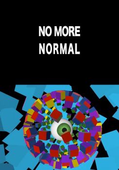 No More Normal