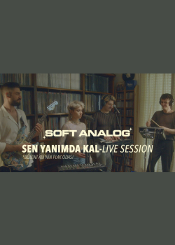 Soft Analog - Sen Yanımda Kal (Live Session: Bülent Abi'nin Plak Odası)