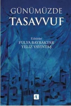 Günümüzde Tasavvuf