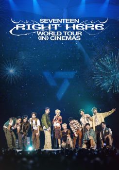 SEVENTEEN [RIGHT HERE] WORLD TOUR IN CINEMAS