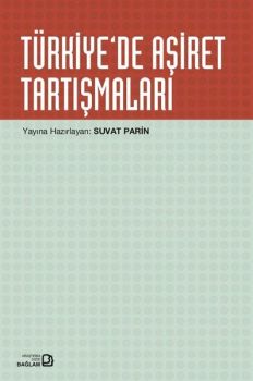 Türkiye'de Aşiret Tartışmaları