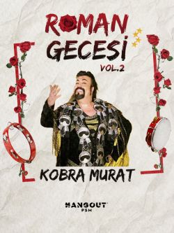 Kobra Murat ile Roman Gecesi Vol.2