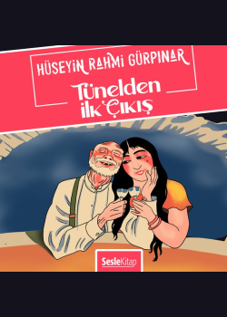 Tünelden İlk Çıkış
