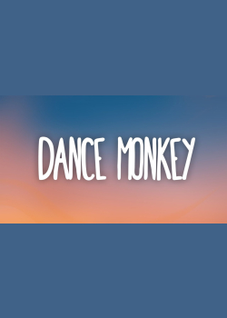 Tones and I - Dance Monkey (Lyrics)