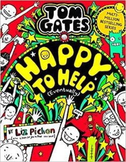 Tom Gates 20: Happy to Help (eventually)