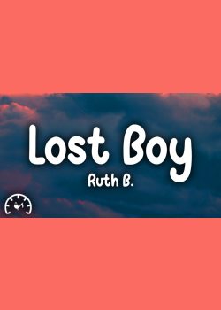 Ruth B. - Lost Boy (Lyrics)
