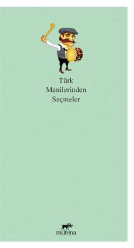 Türk Manilerinden Seçmeler