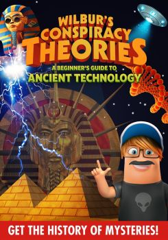 Wilbur's Conspiracy Theories: Ancient Technology