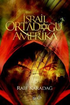 İsrail Ortadoğu ve Amerika