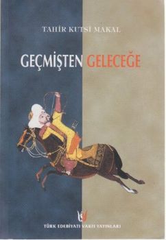 Geçmişten Geleceğe