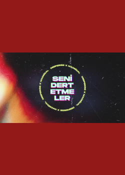 Deeperise x Madrigal - Seni Dert Etmeler