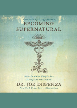 Becoming Supernatural: How Common People Are Doing The Uncommon