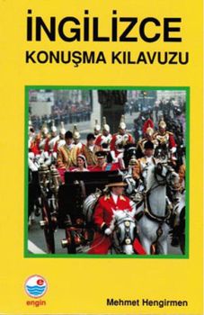 İngilizce Konuşma Kılavuzu-Engin